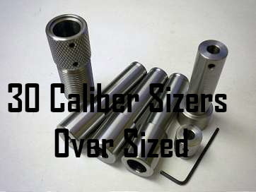30 Caliber Sizers (Oversized)