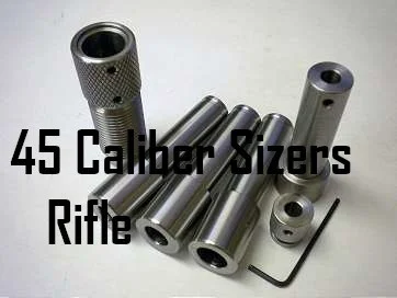 45 Caliber Rifle Sizers